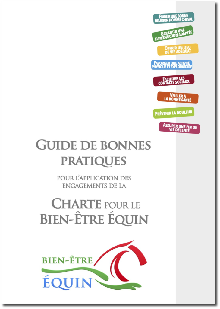 Le Guide de Bonnes Pratiques permettant l'application des engagements de la Charte nationale pour le Bien-être équin